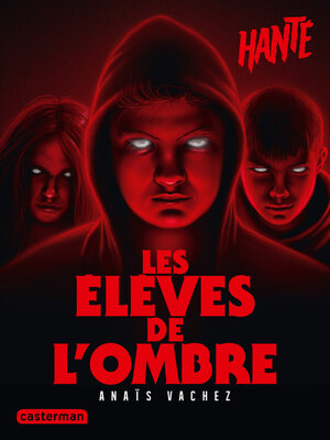 cover image of Les élèves de l'ombre